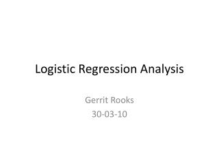 Logistic Regression Analysis