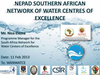 NEPAD SOUTHERN AFRICAN NETWORK OF WATER CENTRES OF EXCELLENCE