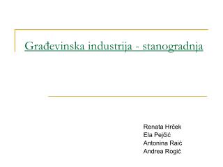 Građevinska industrija - stanogradnja