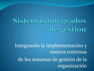 Sistemas integrados de gestión