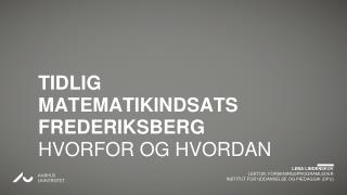 LENA LINDENSKOV LEKTOR, FORSKNINGSPROGRAMLEDER INSTITUT FOR UDDANNELSE OG PÆDAGGIK (DPU)