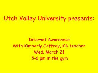 Utah Valley University presents: