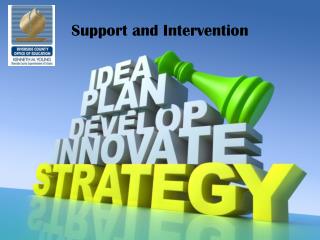 Support and Intervention