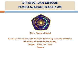 STRATEGI DAN METODE PEMBELAJARAN PRAKTIKUM
