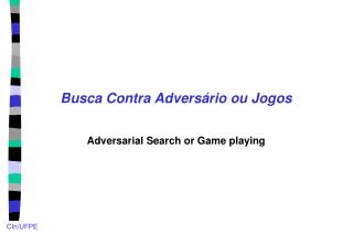 Busca Contra Adversário ou Jogos