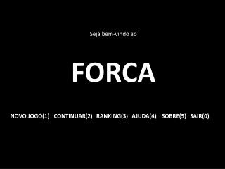 Seja b em-vindo ao FORCA