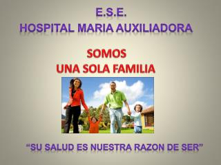 SOMOS UNA SOLA FAMILIA