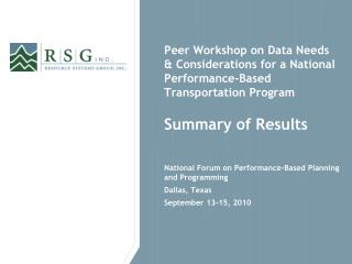 National Forum on Performance-Based Planning and Programming Dallas, Texas September 13-15, 2010