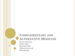 Complementary and Alternative Medicine