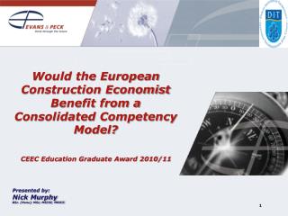 Would the European Construction Economist Benefit from a Consolidated Competency Model?
