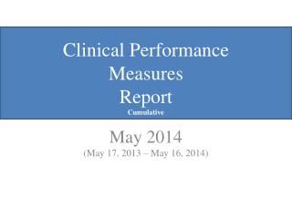 Clinical Performance Measures Report Cumulative