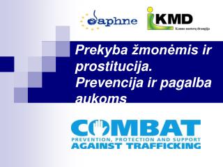 Prekyba žmonėmis ir prostitucija. Prevencija ir pagalba aukoms