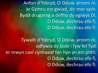 Anfon d'Ysbryd , O Dduw , arnom ni ; ar Gymru ein gwlad , dir mor sych .