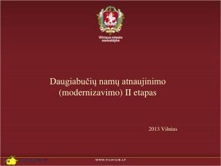 Daugiabučių namų atnaujinimo (modernizavimo) II etapas 2013 Vilnius