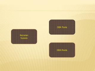 DBA Tools