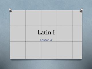 Latin I