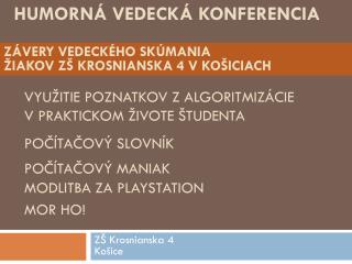 HUMORNÁ VEDECKÁ KONFERENCIA