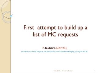 First attempt to build up a list of MC requests