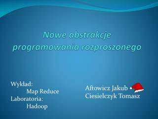 Nowe abstrakcje programowania rozproszonego