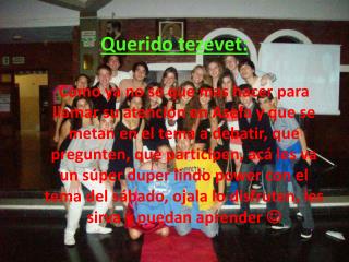 Querido tezevet :