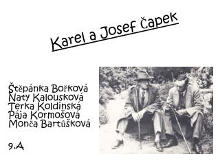 Karel a Josef Čapek
