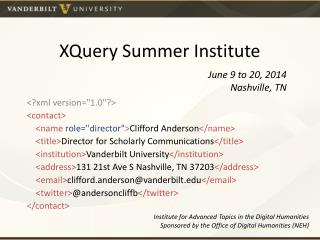 XQuery Summer Institute