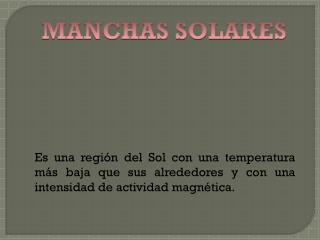 MANCHAS SOLARES
