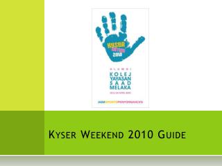 Kyser Weekend 2010 Guide