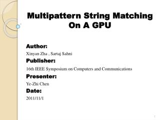 Multipattern String Matching On A GPU