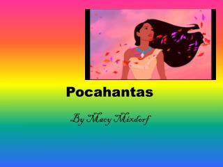 Pocahantas