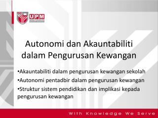 Autonomi dan Akauntabiliti dalam Pengurusan Kewangan