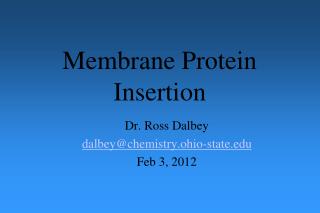 Membrane Protein Insertion