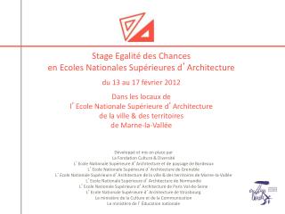 Stage Egalité des Chances en Ecoles Nationales Supérieures d ’ Architecture