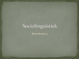 Sociolinguïstiek