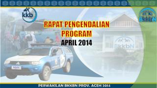 RAPAT PENGENDALIAN PROGRAM APRIL 2014