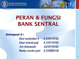 PERAN &amp; FUNGSI BANK SENTRAL