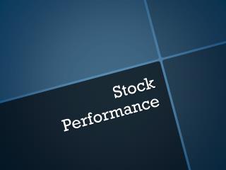 Stock Performance