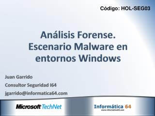 Análisis Forense. Escenario Malware en entornos Windows