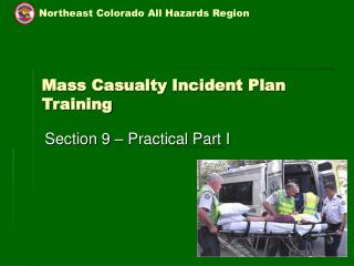 Mass Casualty Incident Plan Training