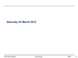 Saturday 24 March 2012