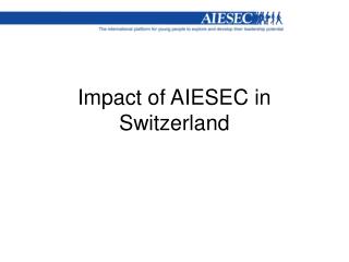 Impact of AIESEC in Switzerland