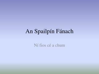 An Spailpín Fánach