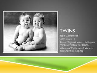 Twins