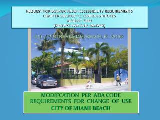MODIFCATION PER ADA CODE REQUIREMENTS FOR CHANGE OF USE CITY OF MIAMI BEACH