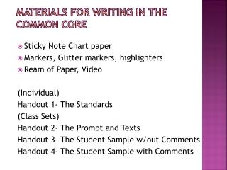 Materials for Writing in the Common Core