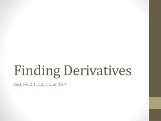 Finding Derivatives