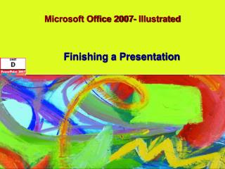 Microsoft Office 2007- Illustrated