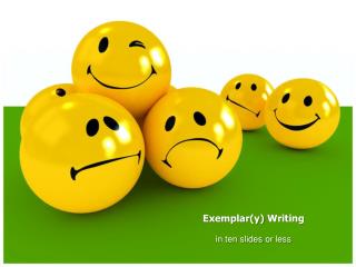 Exemplar(y) Writing