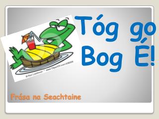 Frása na Seachtaine