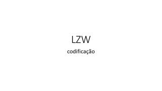 LZW